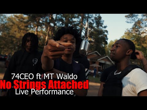 74 CEO ft. MT Waldo - No Strings Attached (Live Performance) @SNGFilmz