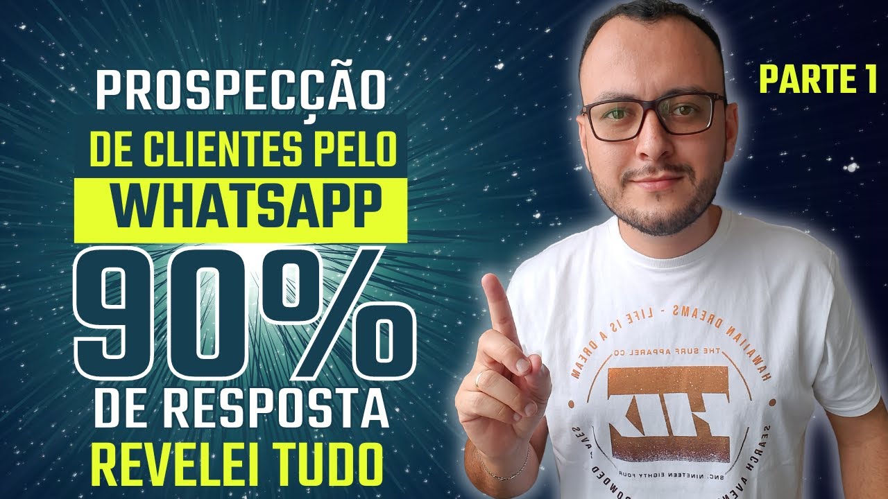 Prospecção de Clientes Pelo WhatsApp - 90% de Resposta [REVELADO COM MAPA MENTAL] Parte 1