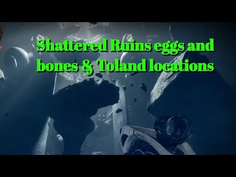 Shattered Ruins eggs and bones & Toland location Destiny 2 Ascendant challenge GUIDE Video