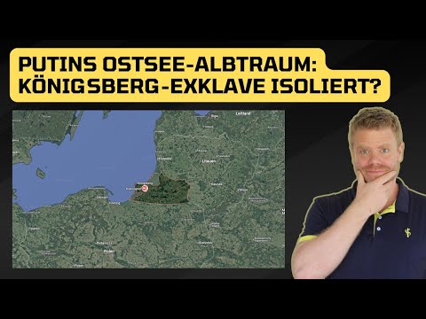 Putin's Baltic Sea nightmare: Königsberg exclave isolated?