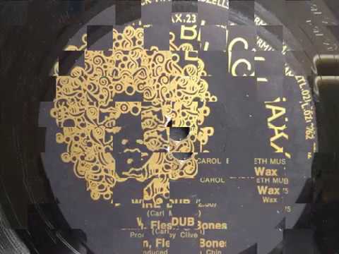 MISS WIRE WAIST / WIRE DUB - Carl Malcom / Skin, Flesh & bones.