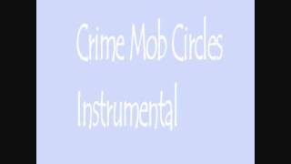 crime mob circles instrumental