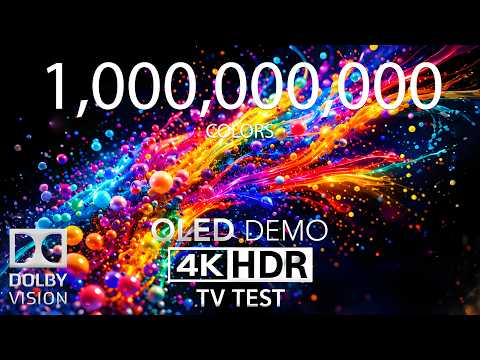 1,000,000,000 COLORS OLED Demo 🌈 | Eye-Popping 4K HDR 120 FPS Dolby Vision (8K/4K TV Test)