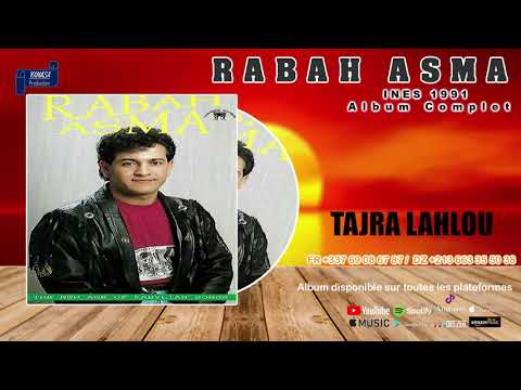 Rabah Asma INES 1991 Album Complet