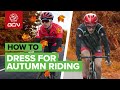 How to Dress For Autumn on Your Road Bike | Layers and Rain Capes