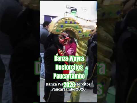 Danza Wayra Doctorcitos Paucartambo 2026 #cusco