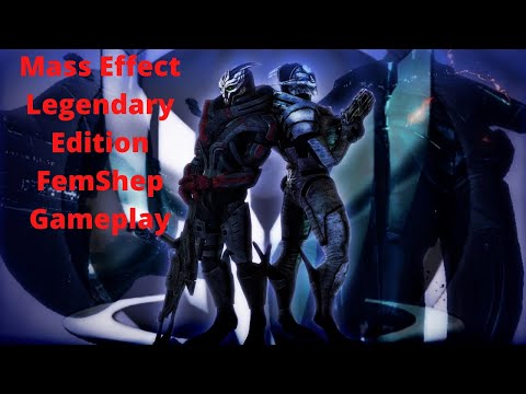 Mass Effect Legendary Edition FemShep No Commentry Gameplay PT 95
