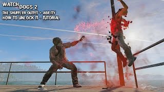 Watch Dogs 2 - Shuffler Outfit & Ability (How to Unlock It - Tutorial/Guide)