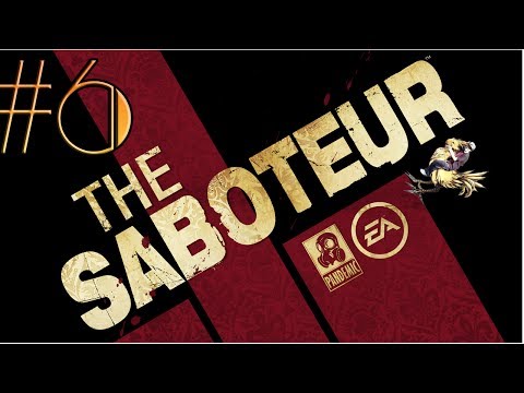 Let's Play The Saboteur Gameplay/Walkthrough [PC] [1080p] Part 6: The Black Market