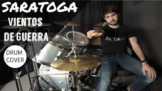 VIENTOS DE GUERRA - Saratoga (Drum Cover By BalDrum) HD 2018