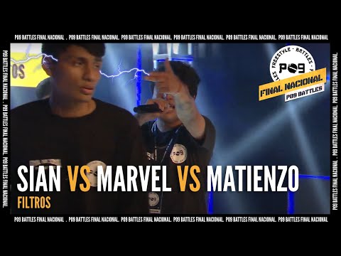 Sian vs Marvel vs Matienzo - Filtros - Final Nacional P09 Battles 2021