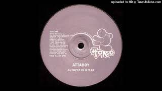 A - Attaboy - Autopsy In B Flat