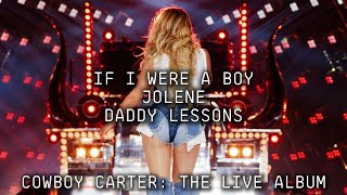 Beyoncé - If I Were A Boy / JOLENE / Daddy Lessons (Cowboy Carter: The Live Album)