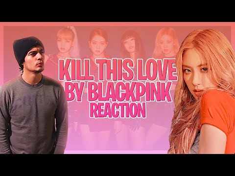 TWO AMERICANS REACT TO BLACKPINK - 'Kill This Love' M/V