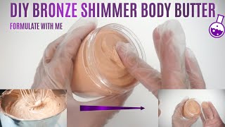 DIY BRONZE SHIMMER BODY BUTTER