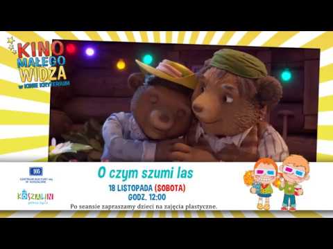 Kino Małego Widza: O czym szumi las