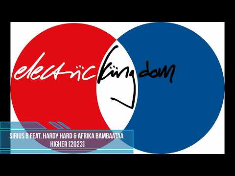 Sirius B feat. Hardy Hard & Afrika Bambaataa — Higher [2023]