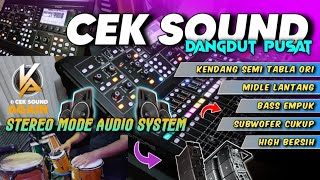 Download lagu CEK SOUND DANGDUT GLERR TAPI CLARITY KENDANG KOPLO SEMI TABLA COCOK UNTUK TEST LINE ARRAY SISTEM mp3
