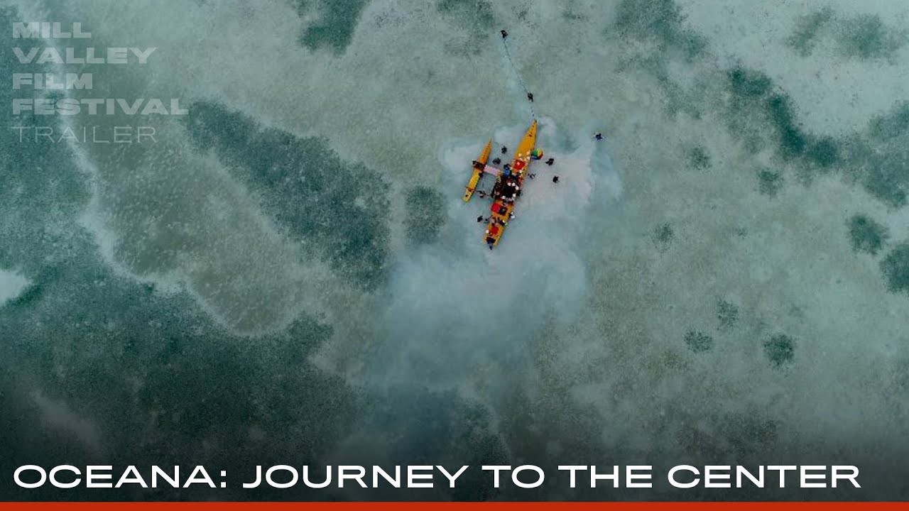 Oceana: Journey to the Center • Trailer • MVFF47