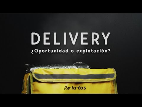 Relatos | Delivery: ¿Oportunidad o Explotación? | Fresh Cut Films
