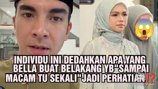 Download lagu INDIVIDU INI PULA DEDAHKAN APA YANG BELLA BUAT BELAKANG YB'SAMPAI MACAM TU SEKALI'JADI PERHATIAN⁉️😱  mp3