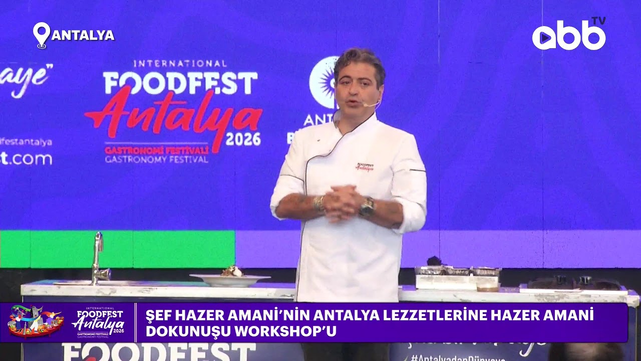 ŞEF HAZER AMANİ’NİN ANTALYA LEZZETLERİNE HAZER AMANİ DOKUNUŞU WORKSHOP’U
