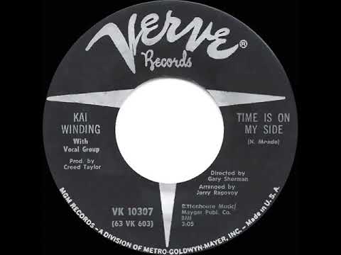 1st RECORDING OF: Time Is On My Side - Kai Winding (1963--Gospelaires, vocal)