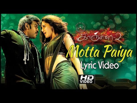 Kanchana 2 | Muni 3 | Motta Paiya Song Lyrics | HD | Raghava Lawrence | Chitra | Sooraj | Thaman