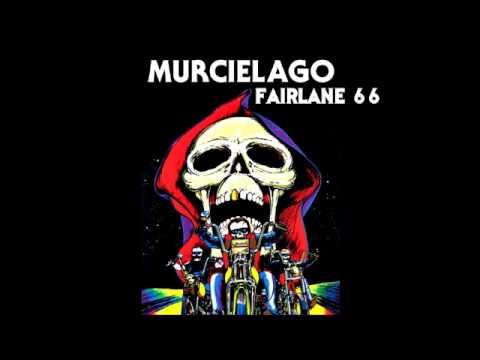 Murcielago - Fairlane 66