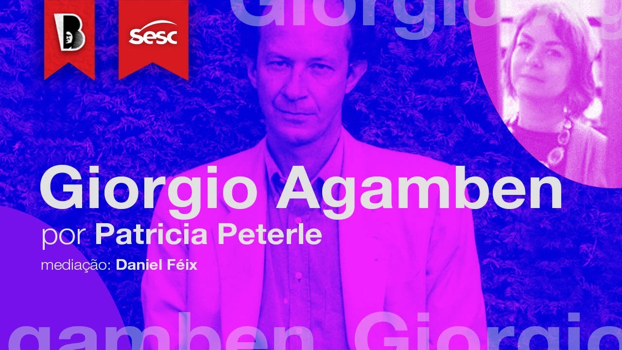 Introdução a GIORGIO AGAMBEN | Patricia Peterle
