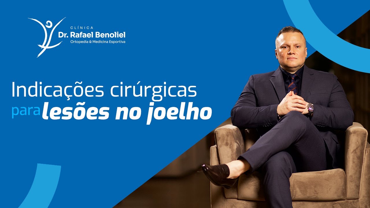 Ortotalks - Indicações cirúrgicas para lesões no joelho