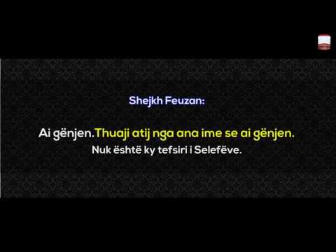 Shejh Sali el Feuzan i quan GENJESHTAR gulatit tebdi nga Kosova