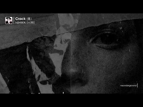 NiiHWA (니화) - 틈(Crack) [Han/Rom Lyrics]