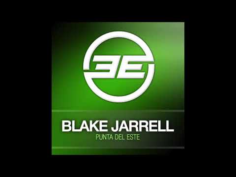 Blake Jarrell - Punta Del Este (Arnej Remix)