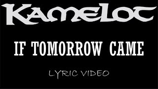Kamelot - If Tomorrow Came - 2010 - Lyric Video