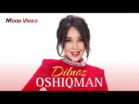 Dilnoz - Oshiqman (Mood Video)