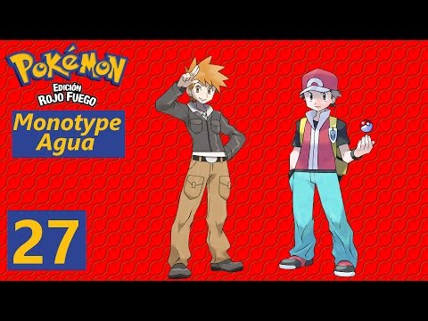 Pokémon Rojo Fuego Monotype Agua Ep. 27 - Calentando para la liga