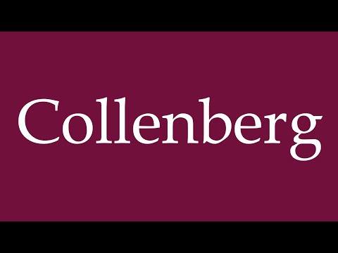How to Pronounce ''Collenberg'' Correctly in German