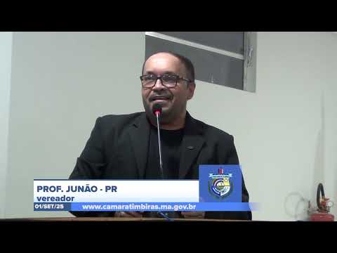  SESSÃO DIA 01/09/2025 – II PRONUNCIAMENTO DO VEREADOR PROF. JUNÃO
