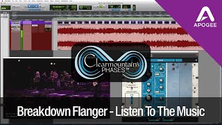 Video thumbnail for Clearmountain's Phases Plugin by Apogee - Breakdown Flanger - "Listen To The Music" by Apogee Electronics