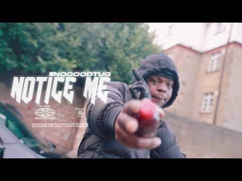 Nogoodtug - Notice Me (Official Video)