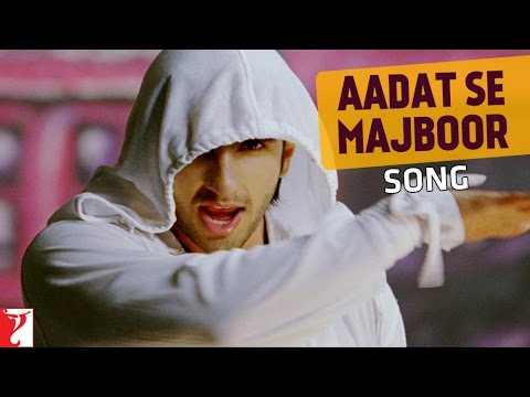 Aadat Se Majboor - Song | Ladies vs Ricky Bahl | Ranveer Singh