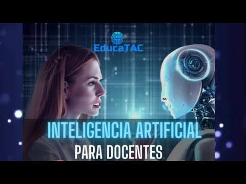 Inteligencia Artificial para Docentes 🔴 +  Implicaciones del uso de la Inteligencia Artifical 🔴