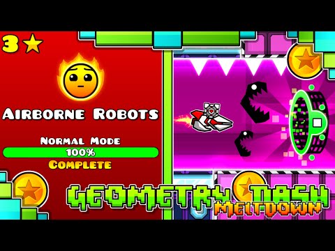 "Airborne Robots" 100% Complete [All Coins] | Geometry Dash Meltdown