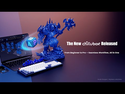 The New CHITUBOX: From Beginner to Pro — Seamless Workflow, All in One.