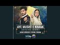 Aye Musht-e-Khaak | Full OST | Shani Arshad | Yashal Shahid | Feroze Khan | Sana Javed | Har Pal Geo