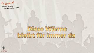 Helene Fischer - Gib mir deine Hand - Instrumental und Karaoke