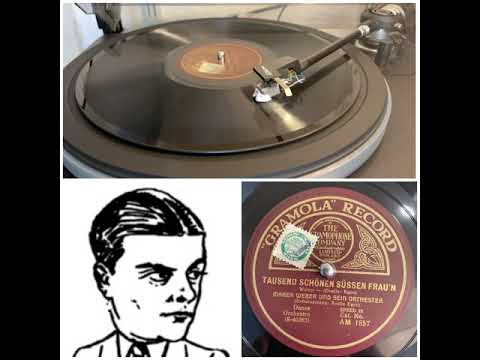 Marek Weber u.s. Orchester: Ges.: Austin Egen: Tausend schönen süßen Frau‘n, 1929 (Gramola AM 1857)