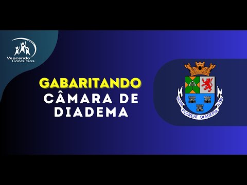 Concurso Câmara de Diadema - Curso Online para Assistente Legislativo