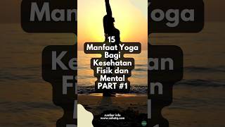 Download lagu 15 Manfaat Yoga Bagi Kesehatan Fisik dan Mental #1 mp3